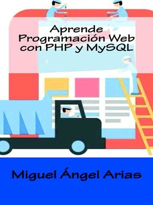 cover image of Aprende Programación Web con PHP y MySQL